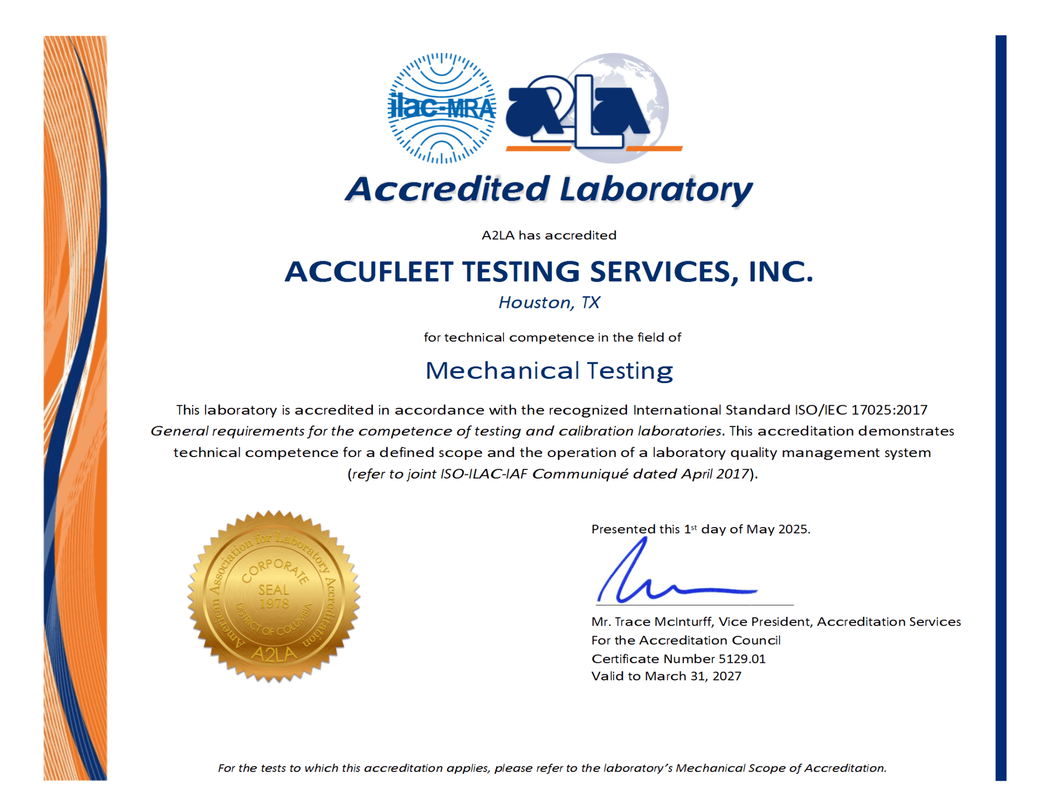 A2LA Accredited Laboratory certificate #5129.01 for Mechanical Testing